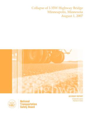 Collapse of I-35W Highway Bridge Highway Accident Report Collapse of I-35W Highway Bridge Highway Accident Report