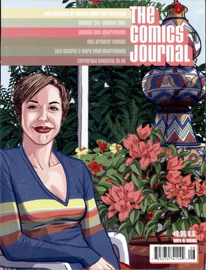 The Comics Journal, no. 270 The Comics Journal, no. 270