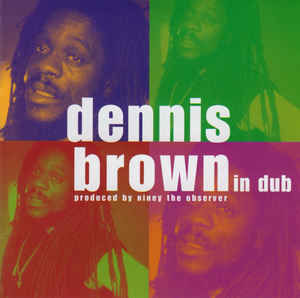 Dennis Brown In Dub Dennis Brown In Dub