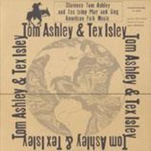 Clarence Ashley and Tex Isley Clarence Ashley and Tex Isley