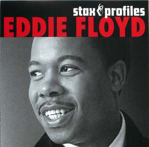Stax Profiles: Eddie Floyd Stax Profiles: Eddie Floyd
