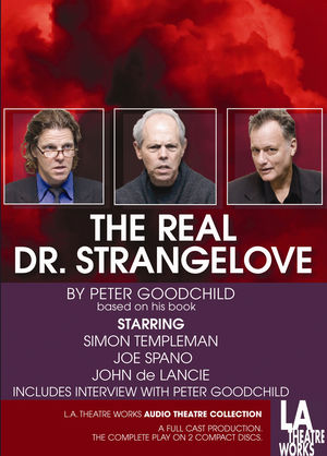 The Real Dr. Strangelove The Real Dr. Strangelove