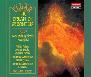 Elgar: The Dream of Gerontius Elgar: The Dream of Gerontius