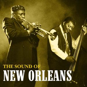 The Sound Of New Orleans The Sound Of New Orleans