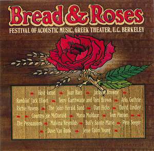 Bread & Roses: Festival of Acoustic Music, Greek Theater, U.C. Berkeley Bread & Roses: Festival of Acoustic Music, Greek Theater, U.C. Berkeley