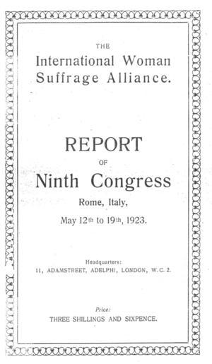 Report of Ninth Congress, Rome, Italy, May 12th to 19th, 1923 Report of Ninth Congress, Rome, Italy, May 12th to 19th, 1923