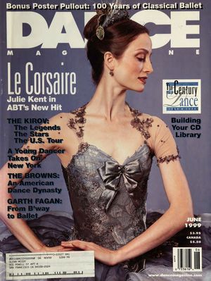 Dance Magazine, Vol. 73, no. 6, June, 1999 Dance Magazine, Vol. 73, no. 6, June, 1999