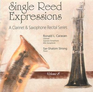 Single Reed Expressions, Vol. 8 Single Reed Expressions, Vol. 8