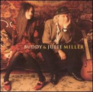 Buddy & Julie Miller Buddy & Julie Miller