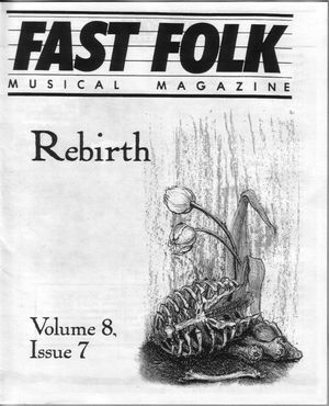 Fast Folk Musical Magazine (Vol. 8, No. 7) Rebirth Fast Folk Musical Magazine (Vol. 8, No. 7) Rebirth