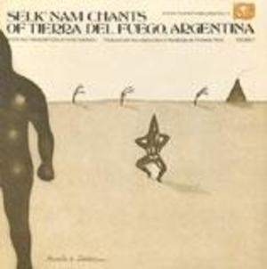 Selk'nam Chants of Tierra del Fuego, Argentina, Vol. 2 Selk'nam Chants of Tierra del Fuego, Argentina, Vol. 2