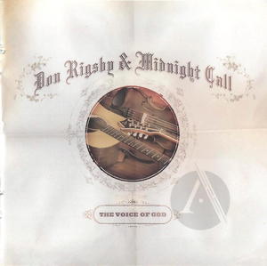 Don Rigsby & The Midnight Call: The Voice of God Don Rigsby & The Midnight Call: The Voice of God