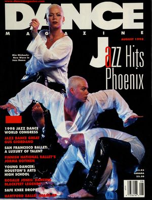 Dance Magazine, Vol. 72, no. 8, August, 1998 Dance Magazine, Vol. 72, no. 8, August, 1998