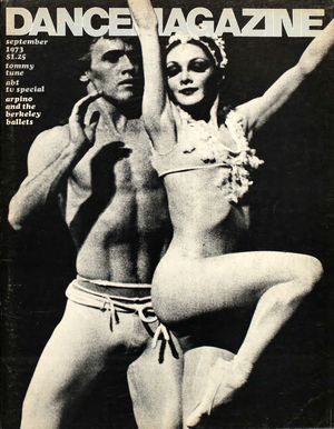 Dance Magazine, Vol. 47, no. 9, September, 1973 Dance Magazine, Vol. 47, no. 9, September, 1973