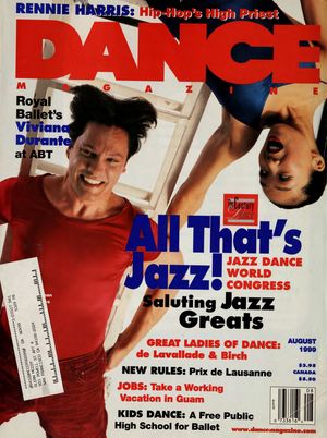 Dance Magazine, Vol. 73, no. 8, August, 1999 Dance Magazine, Vol. 73, no. 8, August, 1999
