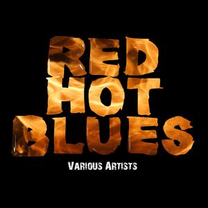 Red Hot Blues Red Hot Blues