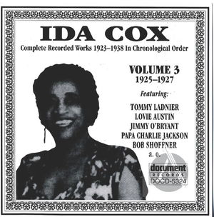 Ida Cox Vol. 3 1925-1927 Ida Cox Vol. 3 1925-1927