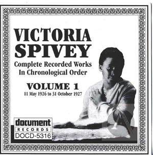 Victoria Spivey Vol. 1 1926-1927 Victoria Spivey Vol. 1 1926-1927