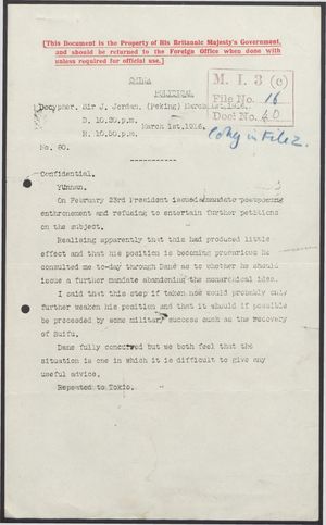 Confidential Decypher from Sir J. Jordan to United Kingdom Foreign Office re: Enthronement Postponed; plus Handwritten Note from R. B. Denny re: Difficult Conditions in Suifu, March 1916 Confidential Decypher from Sir J. Jordan to United Kingdom Foreign Office re: Enthronement Postponed; plus Handwritten Note from R. B. Denny re: Difficult Conditions in Suifu, March 1916