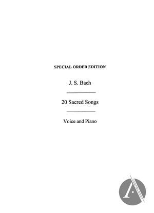20 Sacred Songs from the Schemelli Gesangbuch 20 Sacred Songs from the Schemelli Gesangbuch