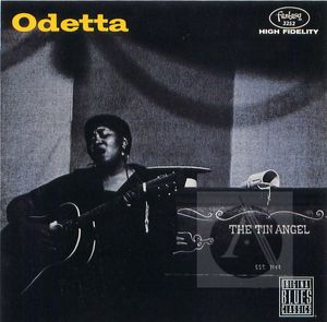 Odetta: Tin Angel Odetta: Tin Angel
