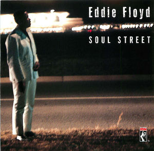 Eddie Floyd: Soul Street Eddie Floyd: Soul Street