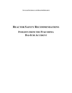 Reactor Safety Recommendations: Insights from the Fukushima Dai-Ichi Accident Reactor Safety Recommendations: Insights from the Fukushima Dai-Ichi Accident