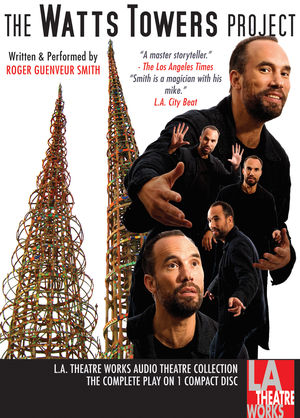 The Watts Towers Project The Watts Towers Project