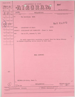 Airgram from Department of State to American Embassy in Bern re: Citizenship and passports - Frank E. Davis, February 13, 1963 Airgram from Department of State to American Embassy in Bern re: Citizenship and passports - Frank E. Davis, February 13, 1963