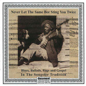 Never Let The Same Bee Sting You Twice - CD III Never Let The Same Bee Sting You Twice - CD III