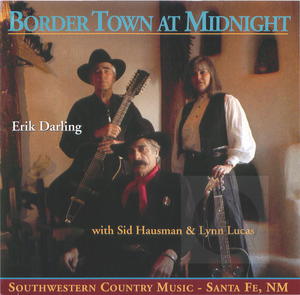 Erik Darling & Border Town: At Midnight Erik Darling & Border Town: At Midnight