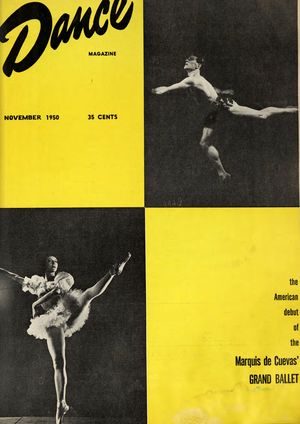 Dance Magazine, Vol. 24, no. 11, November, 1950 Dance Magazine, Vol. 24, no. 11, November, 1950