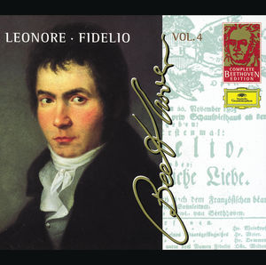 Beethoven: Leonore; Fidelio Beethoven: Leonore; Fidelio
