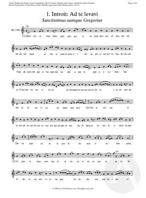 1. Introit: Ad te levavi; Sanctissimus namque Gregorius 1. Introit: Ad te levavi; Sanctissimus namque Gregorius