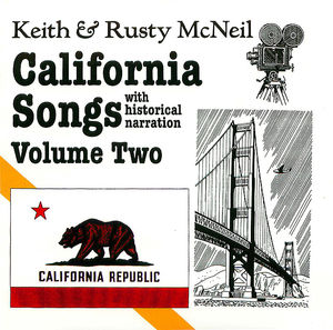 California Songs, with Historical Narration, Volume 2: 20th Century, Disc 1 California Songs, with Historical Narration, Volume 2: 20th Century, Disc 1