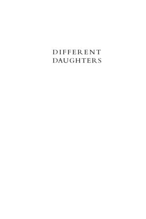 Different Daughters: A History of the Daughters of Bilitis and the Rise of the Lesbian Rights Movement Different Daughters: A History of the Daughters of Bilitis and the Rise of the Lesbian Rights Movement