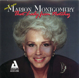 Marion Montgomery: That Lady from Natchez Marion Montgomery: That Lady from Natchez