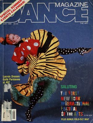 Dance Magazine, Vol. 62, no. 5, May, 1988 Dance Magazine, Vol. 62, no. 5, May, 1988