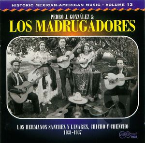 Los Madrugadores: 1931- 1937 Los Madrugadores: 1931- 1937