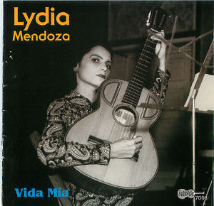 Lydia Mendoza: Vida Mia Lydia Mendoza: Vida Mia