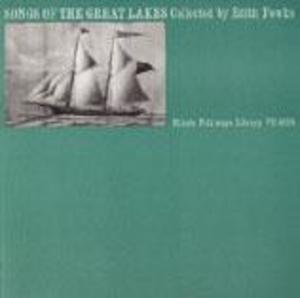 Songs of the Great Lakes Songs of the Great Lakes