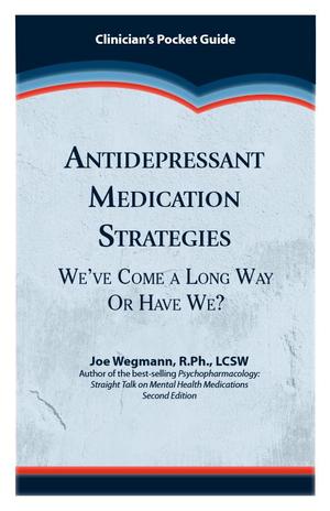 Antidepressant Medication Strategies Antidepressant Medication Strategies