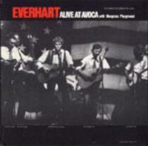 Everhart Alive at Avoca Everhart Alive at Avoca
