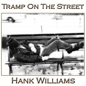 A Tramp On The Street A Tramp On The Street