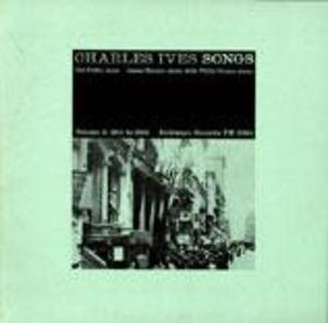 Charles Ives Songs, Vol. 2: 1915-1925 Charles Ives Songs, Vol. 2: 1915-1925