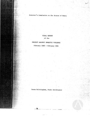 Final Report of the Project Against Domestic Violence, February 1980-February 1981 Final Report of the Project Against Domestic Violence, February 1980-February 1981