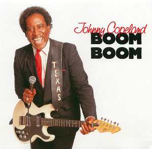 Johnny Copeland: Boom Boom Johnny Copeland: Boom Boom