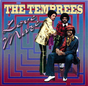 The Temprees: Love Maze The Temprees: Love Maze