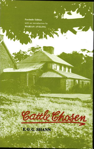 Cattle Chosen, The Story Of The First Group Settlement In Western Australia, 1829 to 1841 Cattle Chosen, The Story Of The First Group Settlement In Western Australia, 1829 to 1841