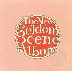 The New Seldom Scene Album The New Seldom Scene Album